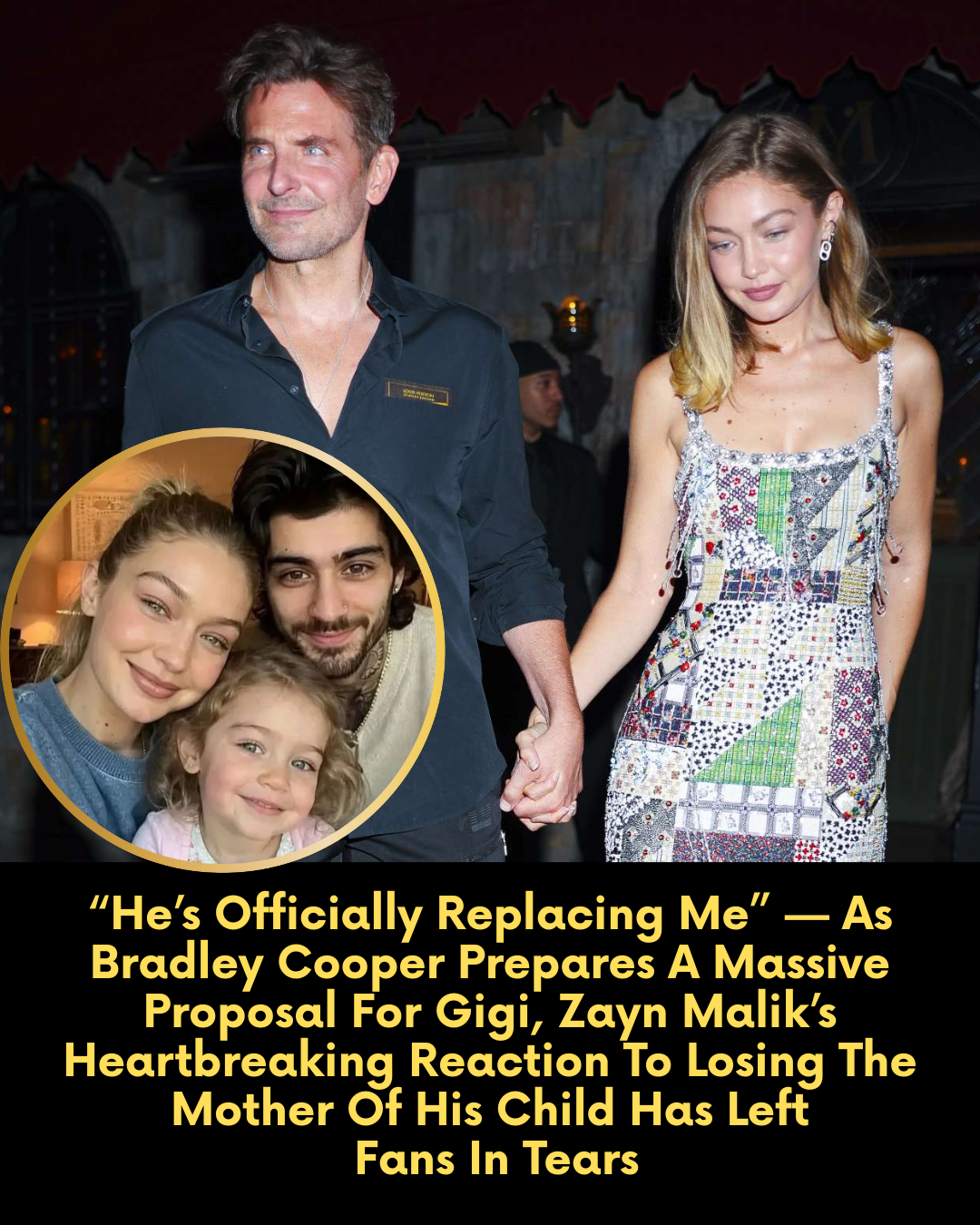 “He’s Officially Replacing Me” — As Bradley Cooper Prepares A Massive Proposal For Gigi, Zayn Malik’s Heartbreaking Reaction To Losing The Mother Of His Child Has Left Fans In Tears