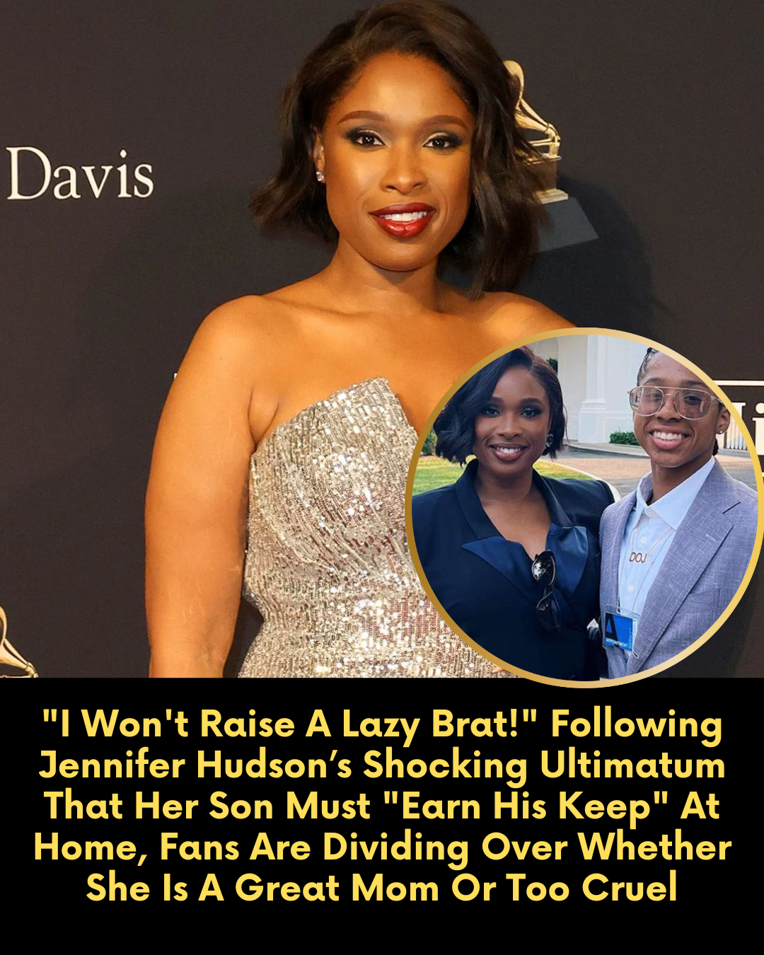“I Won’t Raise A Lazy Brat!” Following Jennifer Hudson’s Shocking Ultimatum That Her Son Must “Earn His Keep” At Home, Fans Are Dividing Over Whether She Is A Great Mom Or Too Cruel