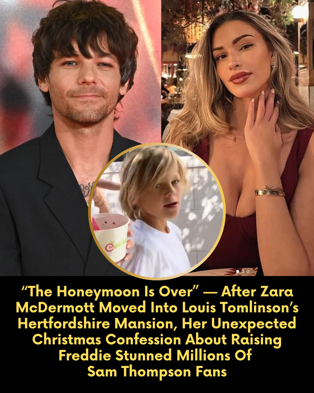 “The Honeymoon Is Over” — After Zara McDermott Moved Into Louis Tomlinson’s Hertfordshire Mansion, Her Unexpected Christmas Confession About Raising Freddie Stunned Millions Of Sam Thompson Fans