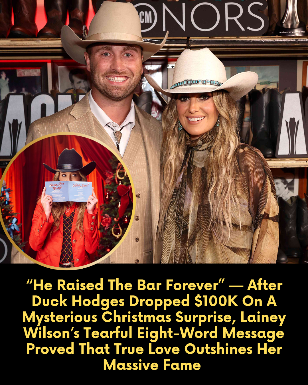 “He Raised The Bar Forever” — After Duck Hodges Dropped $100K On A Mysterious Christmas Surprise, Lainey Wilson’s Tearful Eight-Word Message Proved That True Love Outshines Her Massive Fame