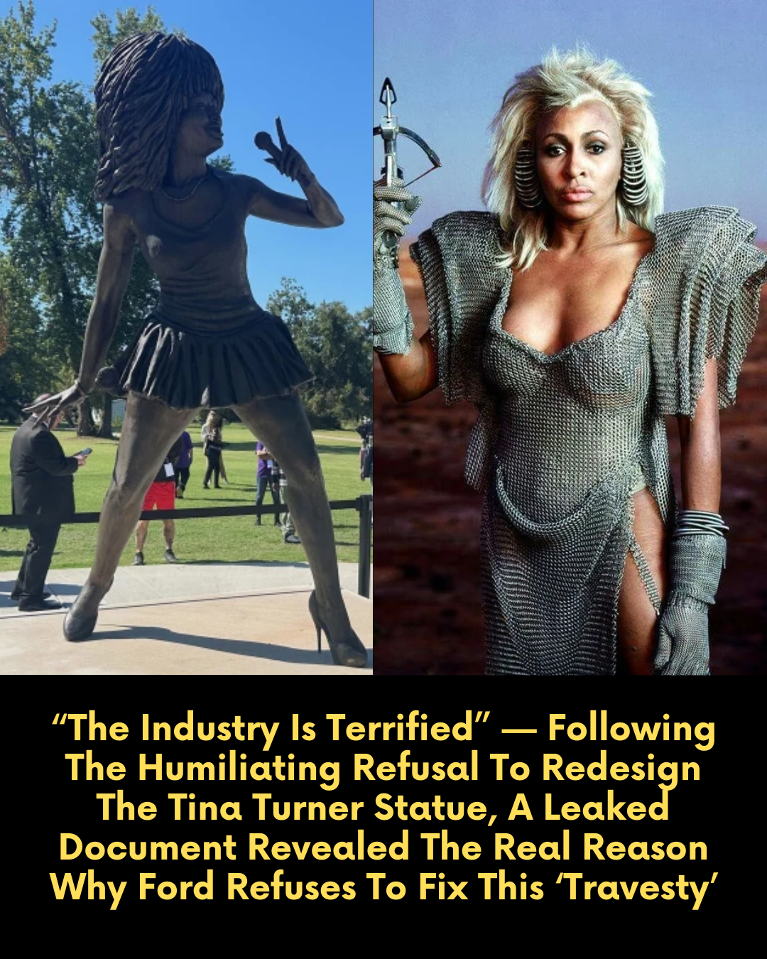 “The Industry Is Terrified” — Following The Humiliating Refusal To Redesign The Tina Turner Statue, A Leaked Document Revealed The Real Reason Why Ford Refuses To Fix This ‘Travesty’