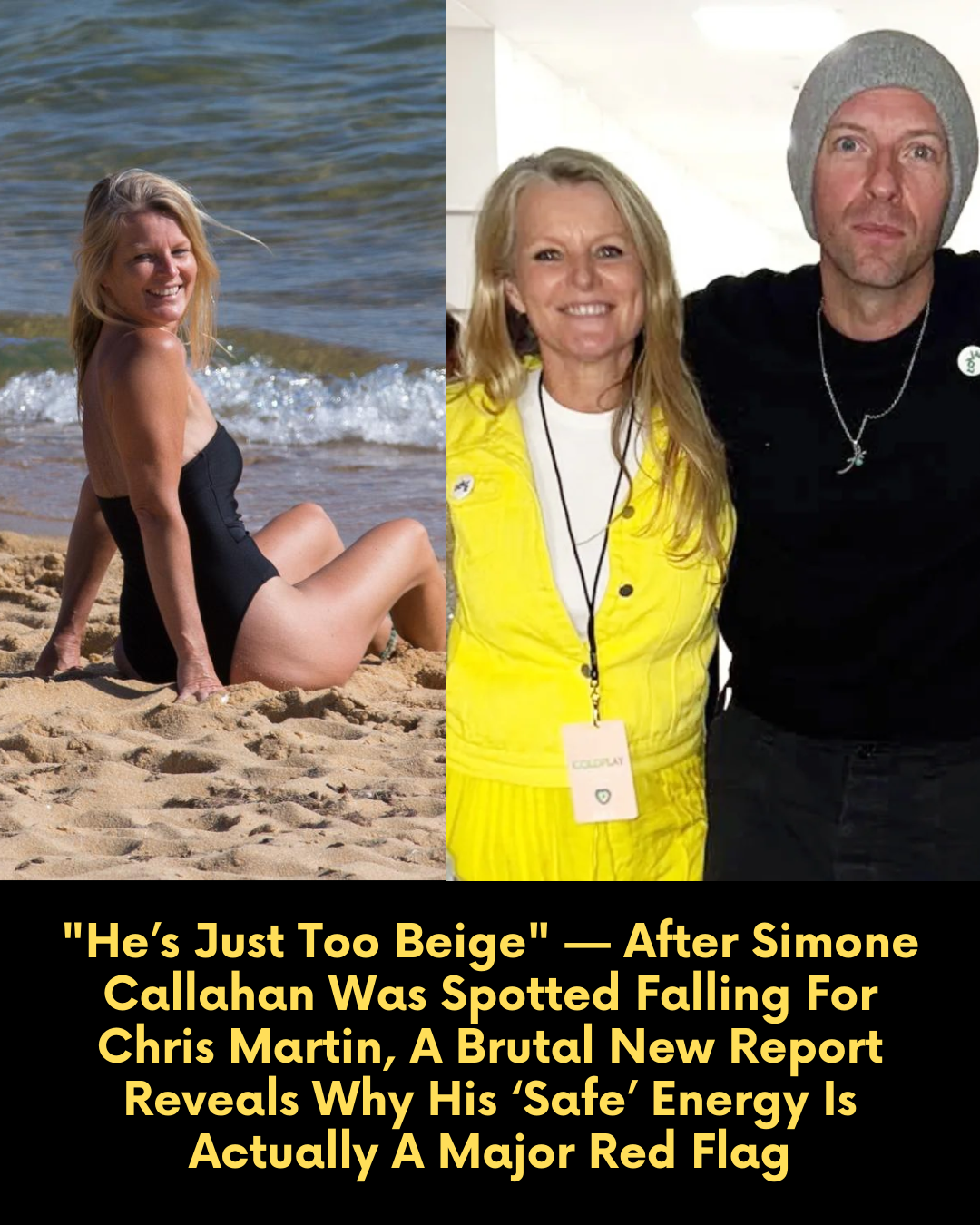 “He’s Just Too Beige” — After Simone Callahan Was Spotted Falling For Chris Martin, A Brutal New Report Reveals Why His ‘Safe’ Energy Is Actually A Major Red Flag