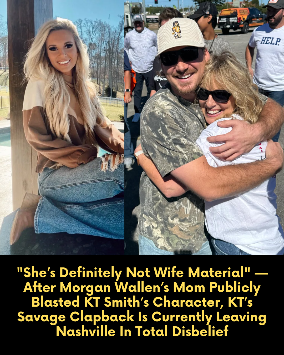 “She’s Definitely Not Wife Material” — After Morgan Wallen’s Mom Publicly Blasted KT Smith’s Character, KT’s Savage Clapback Is Currently Leaving Nashville In Total Disbelief