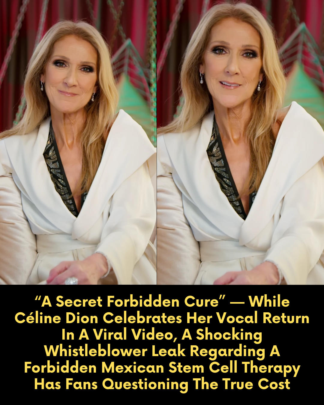 “A Secret Forbidden Cure” — While Céline Dion Celebrates Her Vocal Return In A Viral Video, A Shocking Whistleblower Leak Regarding A Forbidden Mexican Stem Cell Therapy Has Fans Questioning The True Cost