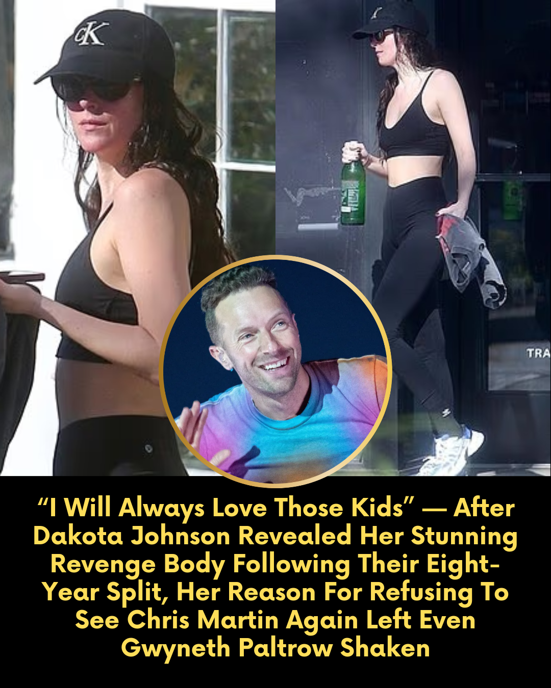 “I Will Always Love Those Kids” — After Dakota Johnson Revealed Her Stunning Revenge Body Following Their Eight-Year Split, Her Reason For Refusing To See Chris Martin Again Left Even Gwyneth Paltrow Shaken