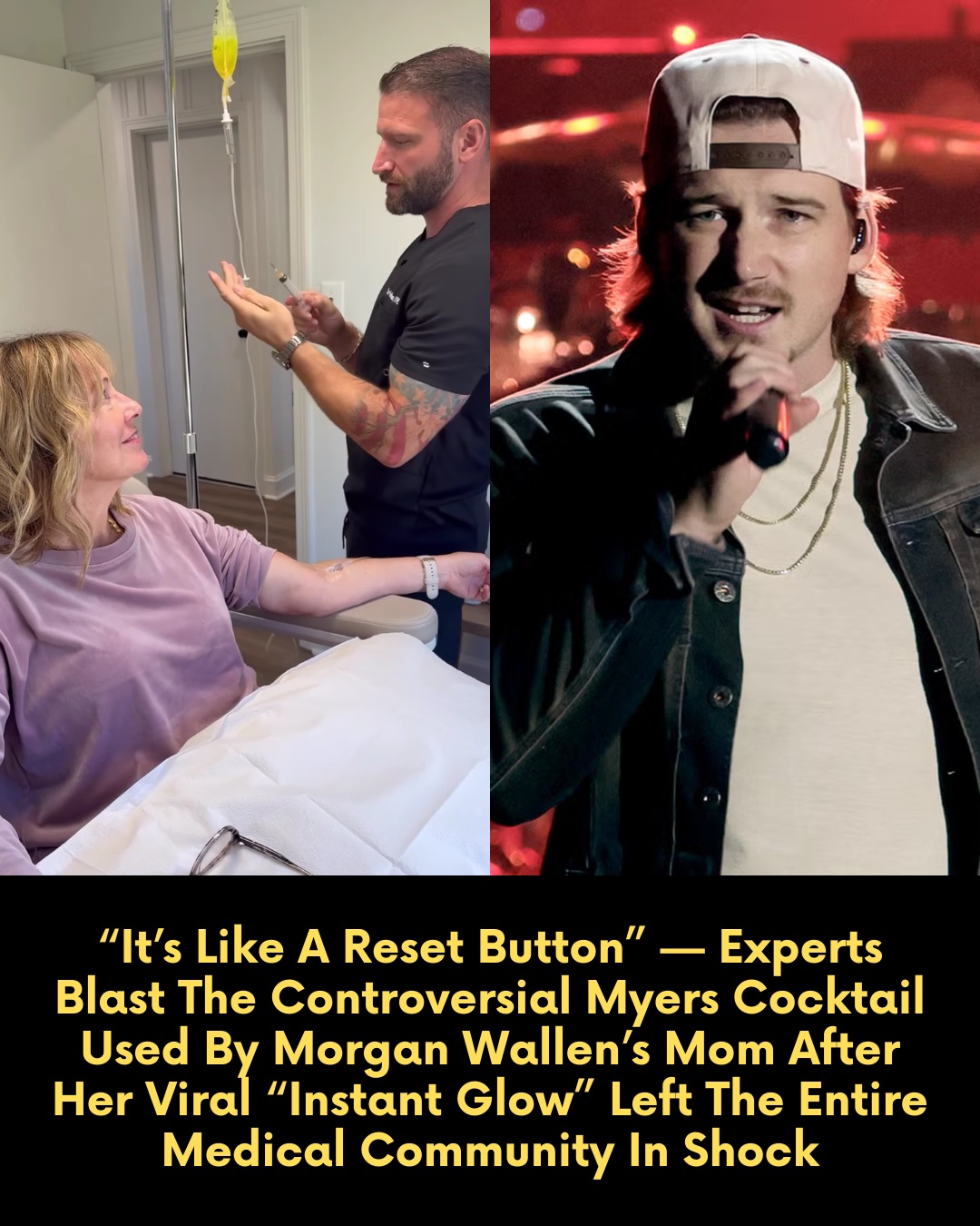 “It’s Like A Reset Button” — Experts Blast The Controversial Myers Cocktail Used By Morgan Wallen’s Mom After Her Viral “Instant Glow” Left The Entire Medical Community In Shock