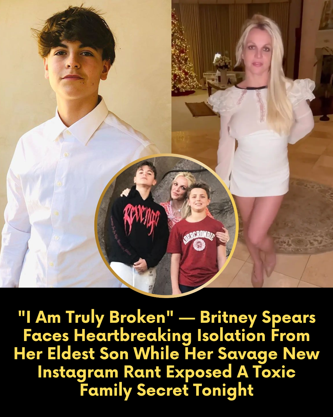 “I Am Truly Broken” — Britney Spears Faces Heartbreaking Isolation From