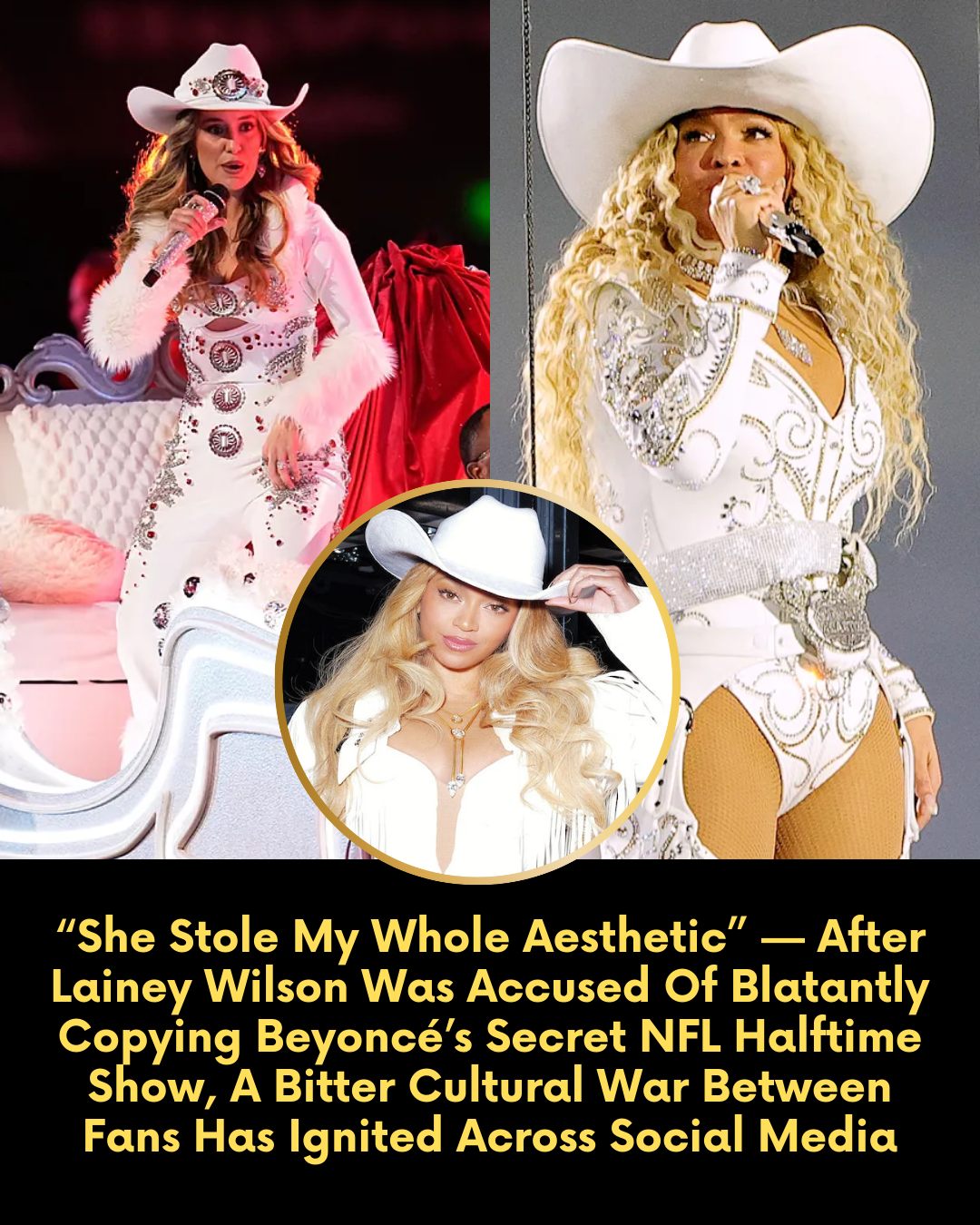 “She Stole My Whole Aesthetic” — After Lainey Wilson Was Accused Of Blatantly Copying Beyoncé’s Secret NFL Halftime Show, A Bitter Cultural War Between Fans Has Ignited Across Social Media