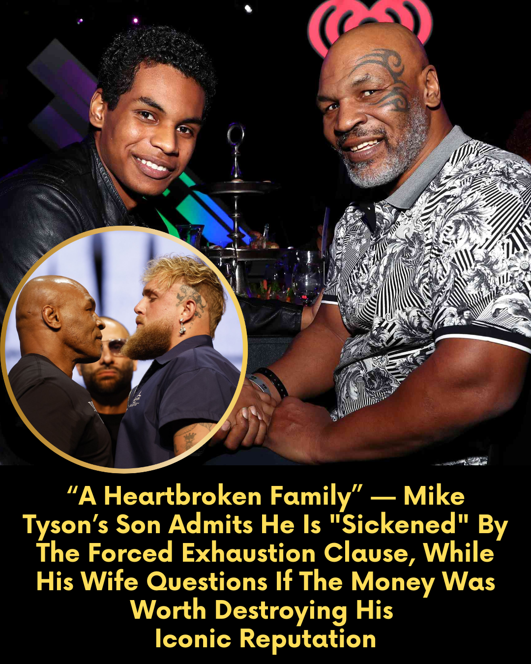 “A Heartbroken Family” — Mike Tyson’s Son Admits He Is “Sickened” By The Forced Exhaustion Clause, While His Wife Questions If The Money Was Worth Destroying His Iconic Reputation