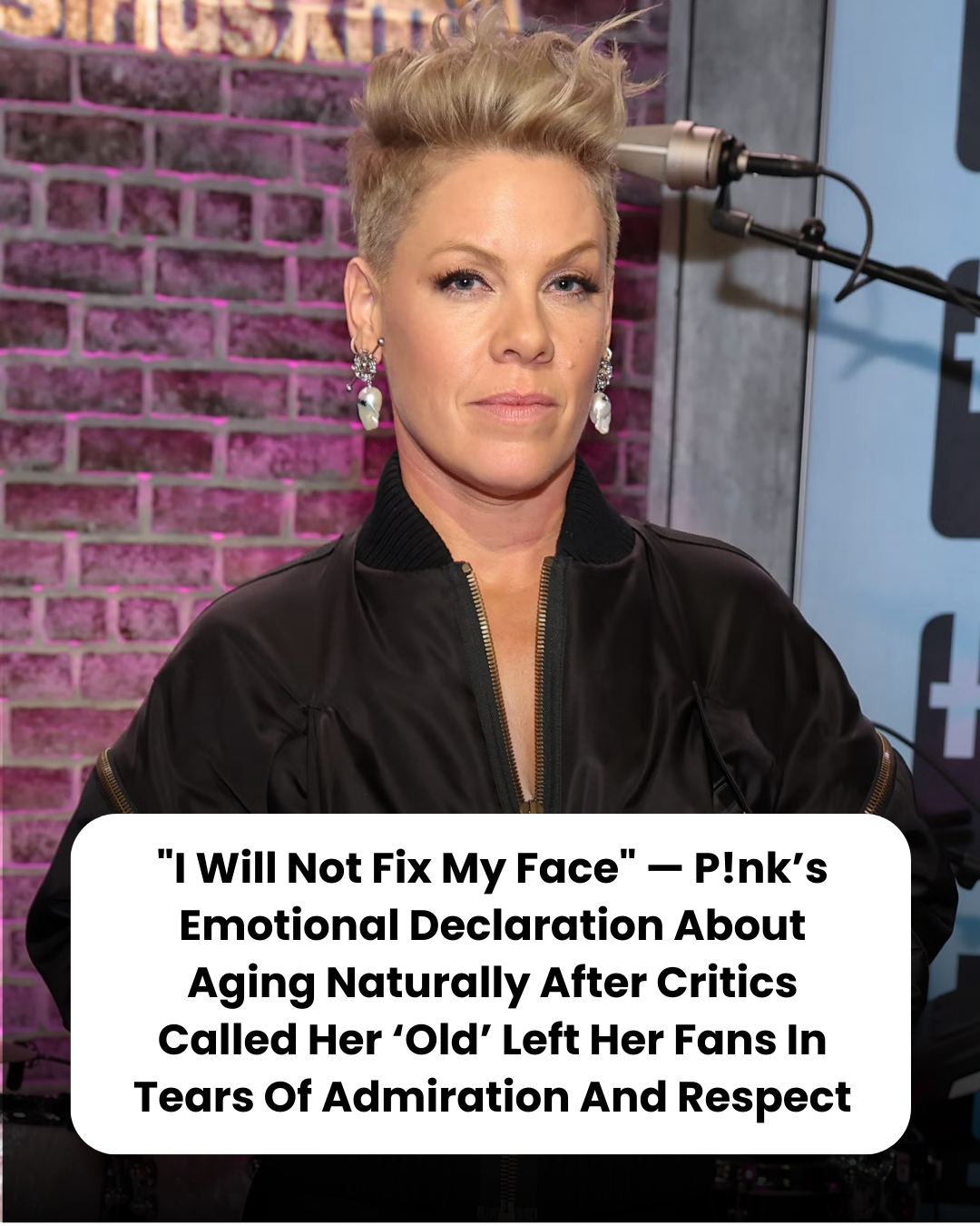 “I Will Not Fix My Face” — P!nk’s Emotional Declaration About Aging Naturally After Critics Called Her ‘Old’ Left Her Fans In Tears Of Admiration And Respect