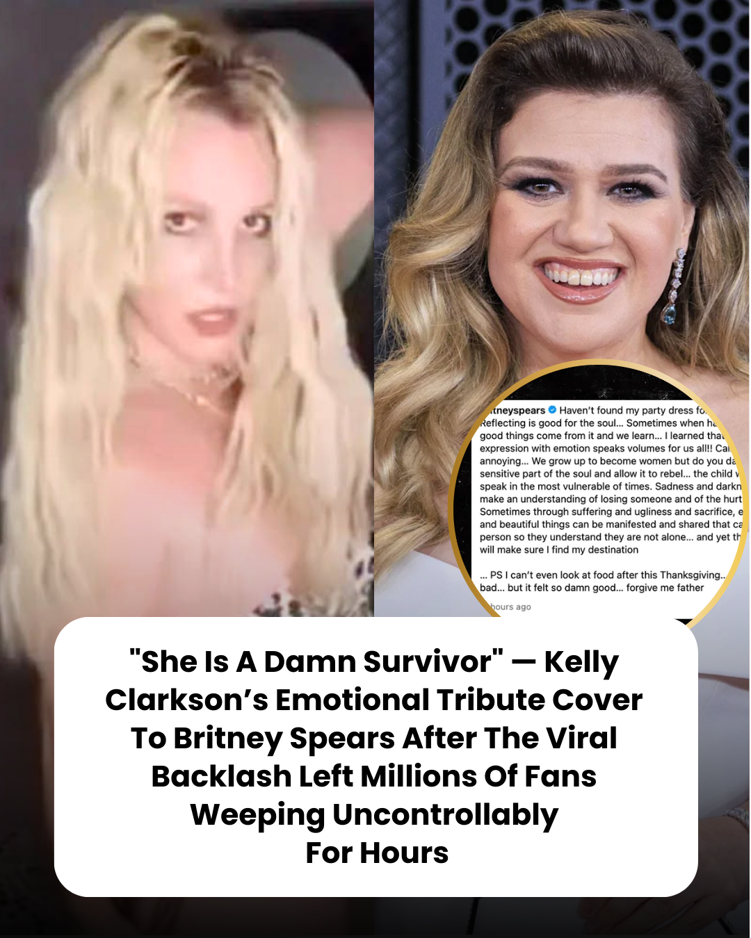 “She Is A Damn Survivor” — Kelly Clarkson’s Emotional Tribute Cover To Britney Spears After The Viral Backlash Left Millions Of Fans Weeping Uncontrollably  For Hours
