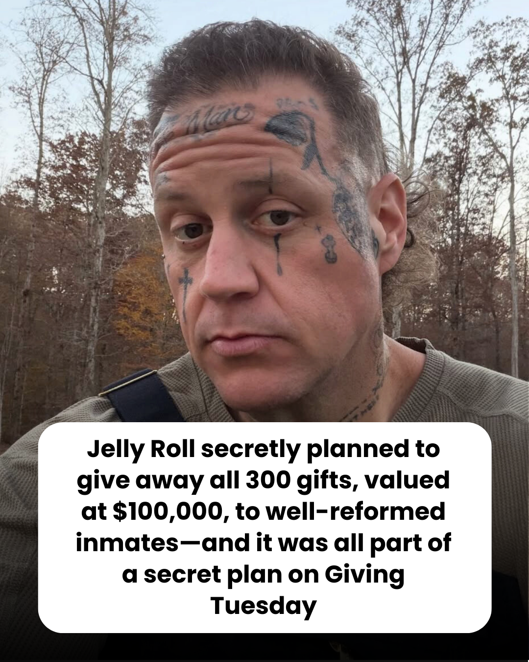 Jelly Roll secretly planned to give away all 300 gifts, valued at $100,000, to well-reformed inmates—and it was all part of a secret plan on Giving Tuesday
