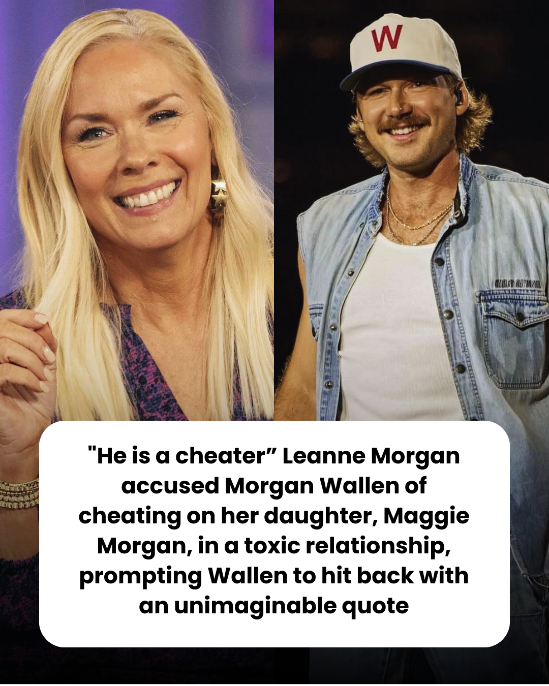 “He is a cheater” Leanne Morgan accused Morgan Wallen of cheating on her daughter, Maggie Morgan, in a toxic relationship, prompting Wallen to hit back with an unimaginable quote