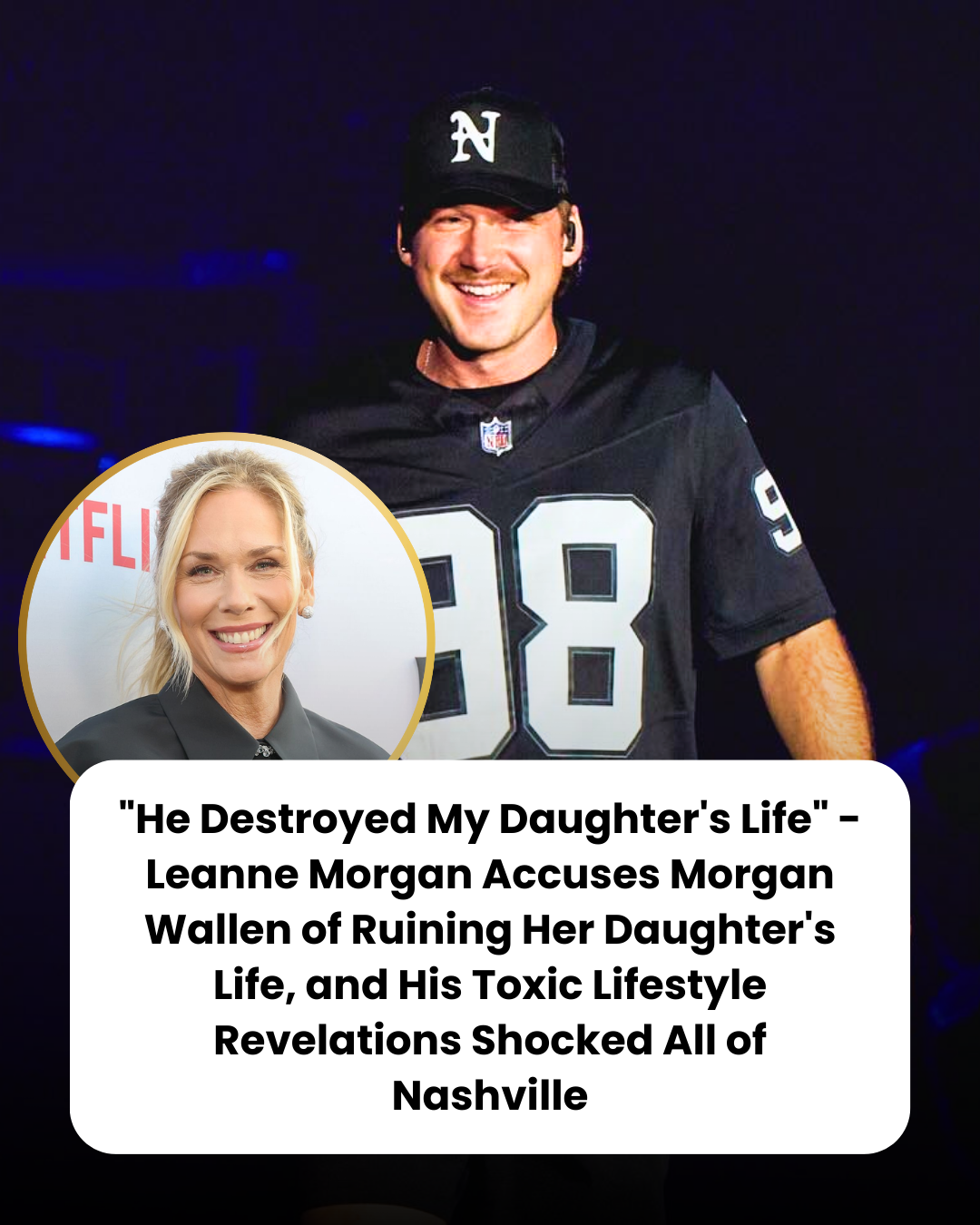 “He Destroyed My Daughter’s Life” – Leanne Morgan Accuses Morgan Wallen of Ruining Her Daughter’s Life, and His Toxic Lifestyle Revelations Shocked All of Nashville