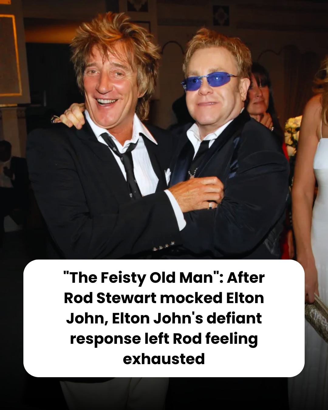 “The Feisty Old Man”: After Rod Stewart mocked Elton John, Elton John’s defiant response left Rod feeling exhausted