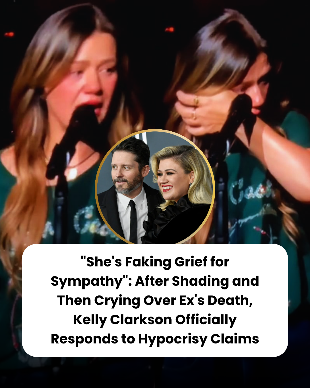 “She’s Faking Grief for Sympathy”: After Shading and Then Crying Over Ex’s Death, Kelly Clarkson Officially Responds to Hypocrisy Claims