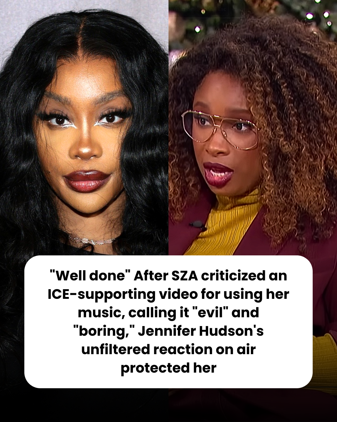 “Well done” After SZA criticized an ICE-supporting video for using her music, calling it “evil” and “boring,” Jennifer Hudson’s unfiltered reaction on air protected her
