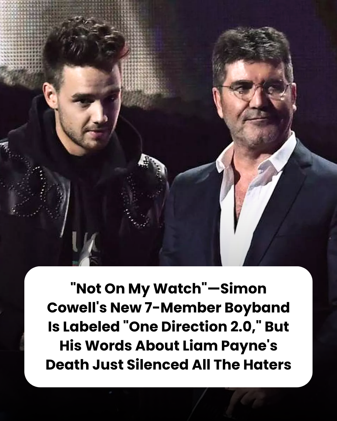 “Not On My Watch”—Simon Cowell’s New 7-Member Boyband Is Labeled “One Direction 2.0,” But His Words About Liam Payne’s Death Just Silenced All The Haters