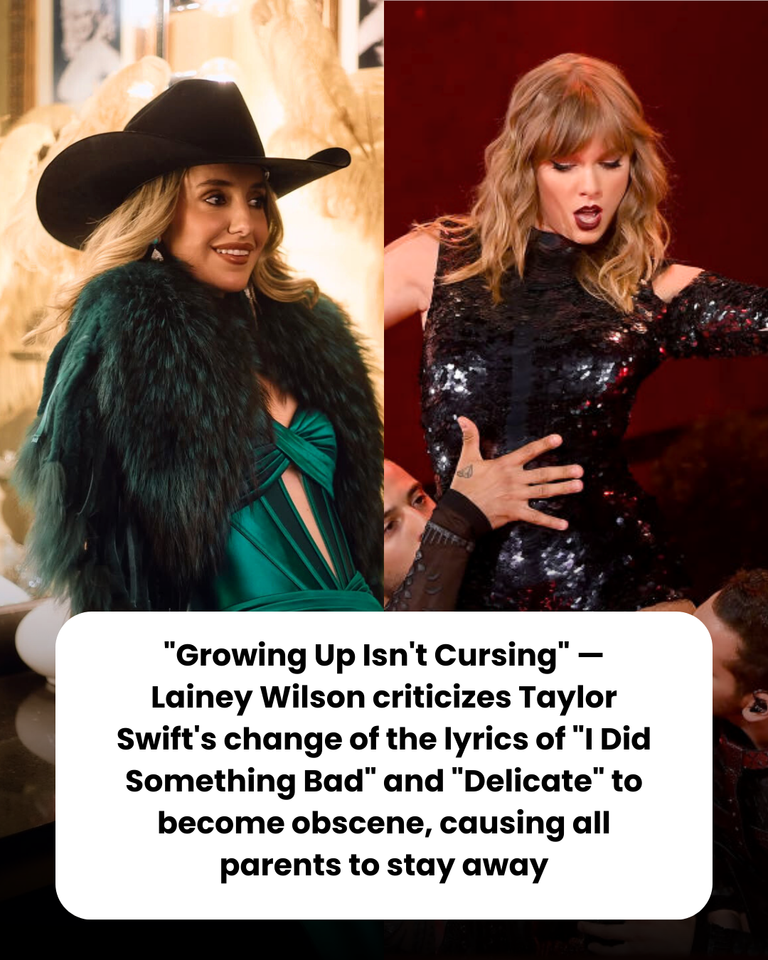 “Growing Up Isn’t Cursing” — Lainey Wilson criticizes Taylor Swift’s change of the lyrics of “I Did Something Bad” and “Delicate” to become obscene, causing all parents to stay away.