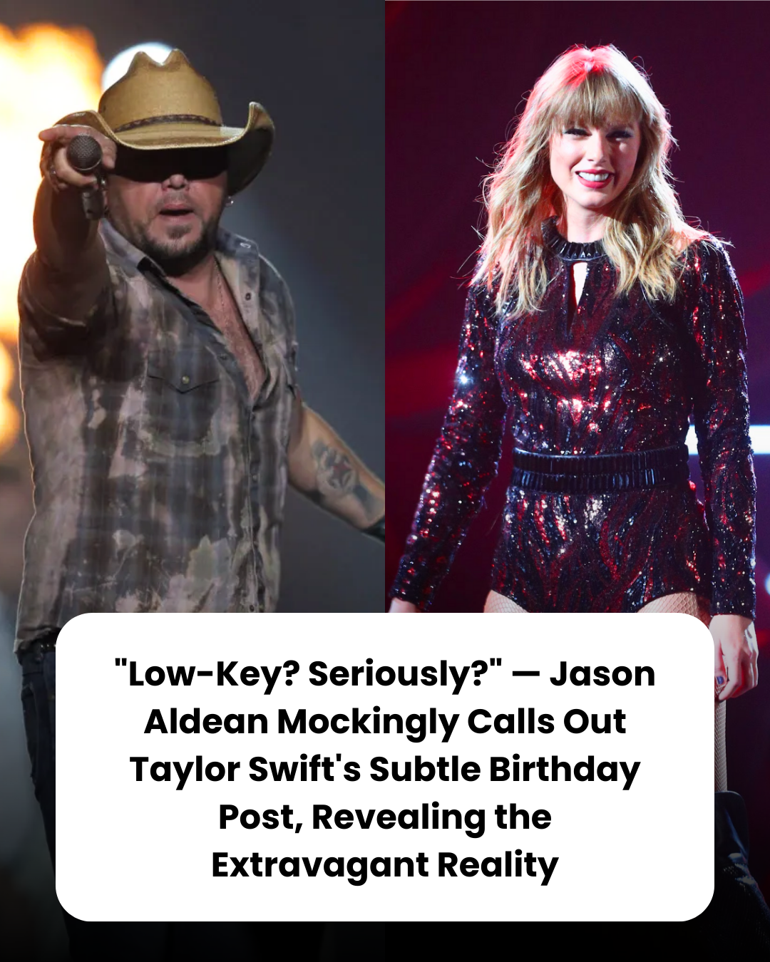 “Low-Key? Seriously?” — Jason Aldean Mockingly Calls Out Taylor Swift’s Subtle Birthday Post, Revealing the Extravagant Reality
