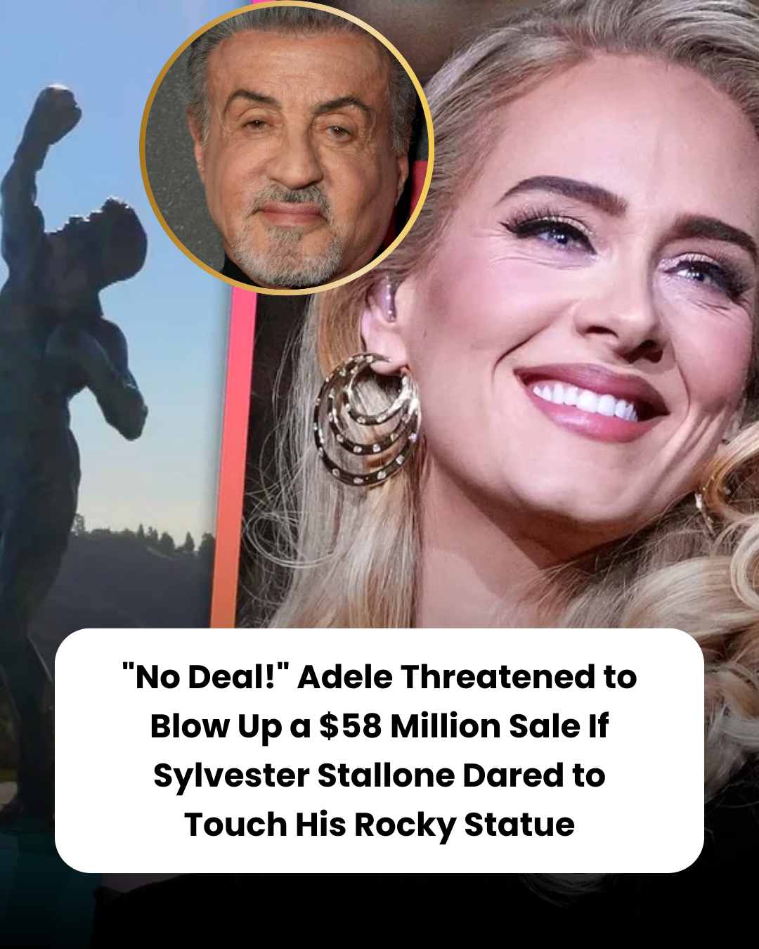 “No Deal!” Adele Threatened to Blow Up a $58 Million Sale If Sylvester Stallone Dared to Touch His Rocky Statue