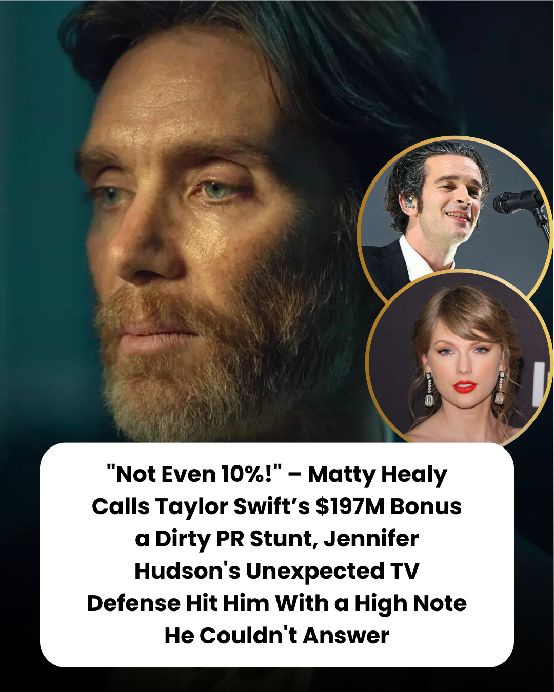 “Not Even 10%!” – Matty Healy Calls Taylor Swift’s $197M Bonus a Dirty PR Stunt, Jennifer Hudson’s Unexpected TV Defense Hit Him With a High Note He Couldn’t Answer