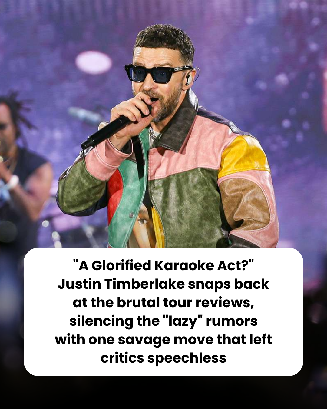 “A Glorified Karaoke Act?” Justin Timberlake snaps back at the brutal tour reviews, silencing the “lazy” rumors with one savage move that left critics speechless