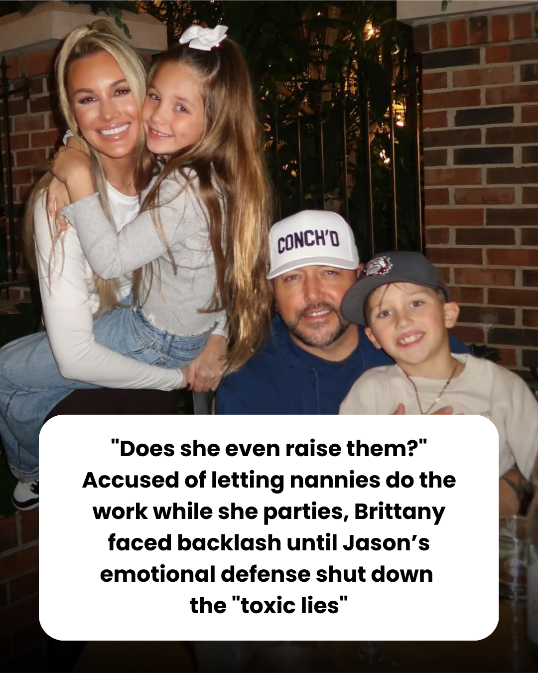 “Does she even raise them?” Accused of letting nannies do the work while she parties, Brittany faced backlash until Jason’s emotional defense shut down  the “toxic lies”