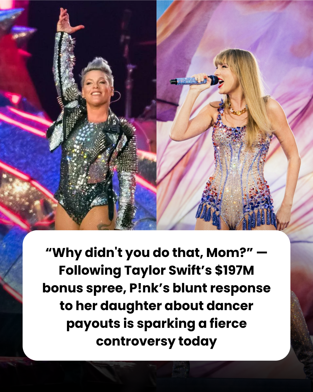 “Why didn’t you do that, Mom?” — Following Taylor Swift’s $197M bonus spree, P!nk’s blunt response to her daughter about dancer payouts is sparking a fierce controversy today