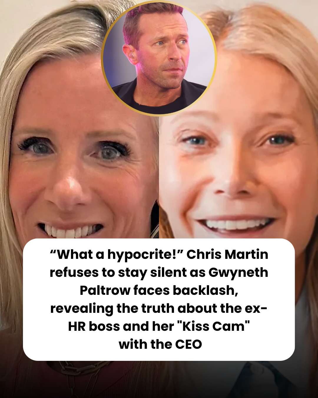“What a hypocrite!” Chris Martin refuses to stay silent as Gwyneth Paltrow faces backlash, revealing the truth about the ex-HR boss and her “Kiss Cam”  with the CEO