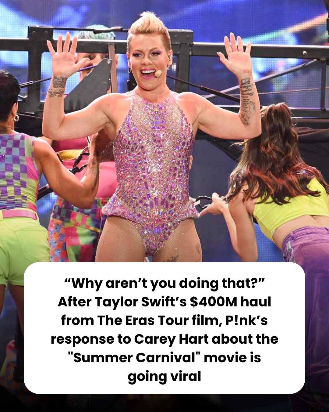 “Why aren’t you doing that?” After Taylor Swift’s $400M haul from The Eras Tour film, P!nk’s response to Carey Hart about the “Summer Carnival” movie is going viral