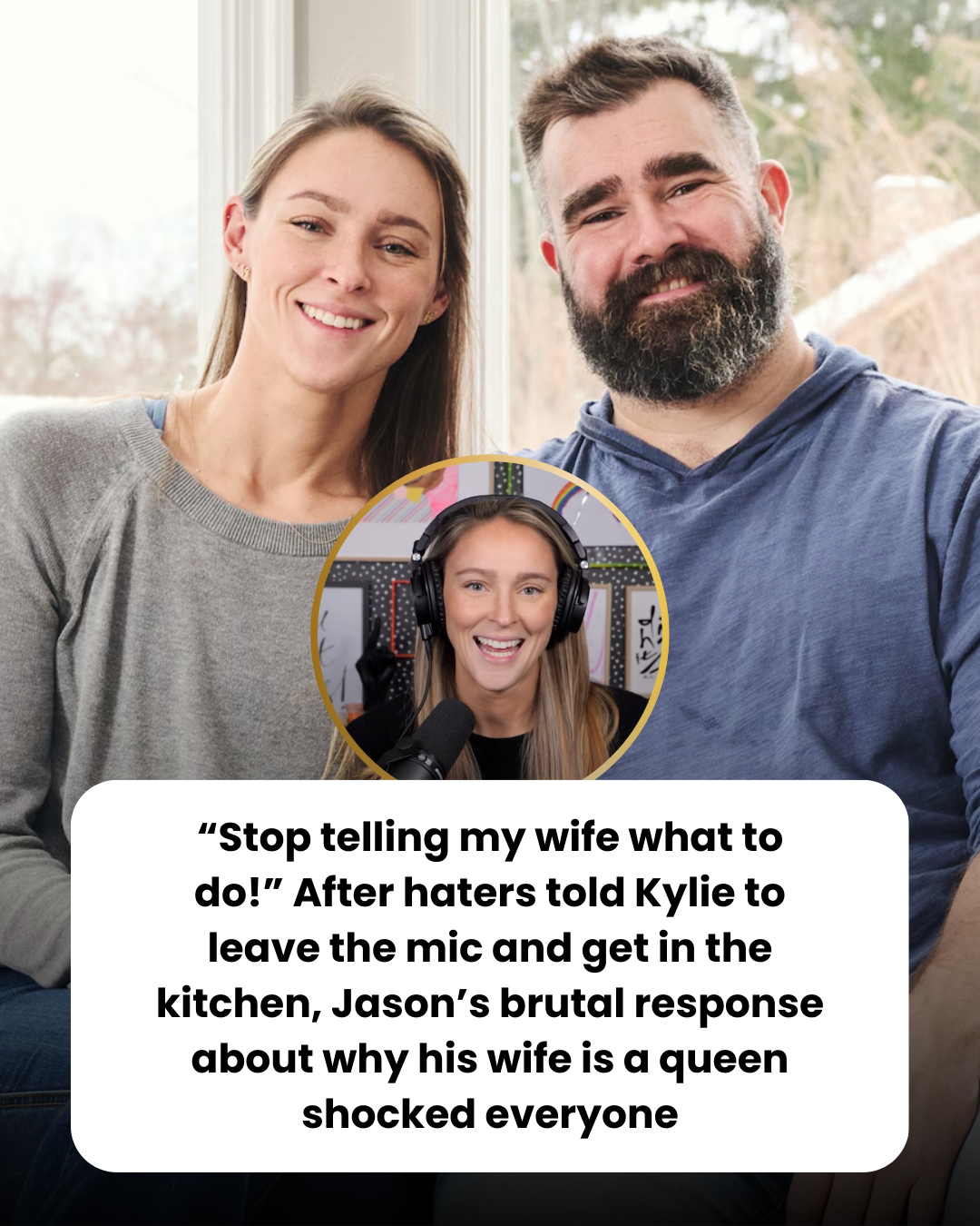 “Stop telling my wife what to do!” After haters told Kylie to leave the mic and get in the kitchen, Jason’s brutal response about why his wife is a queen shocked everyone