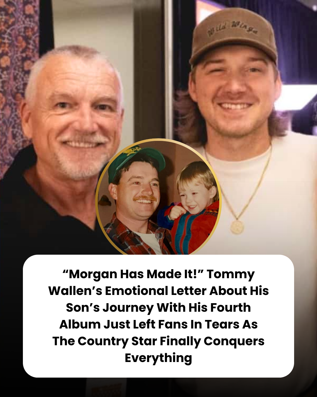 “Morgan Has Made It!” Tommy Wallen’s Emotional Letter About His Son’s Journey With His Fourth Album Just Left Fans In Tears As The Country Star Finally Conquers Everything