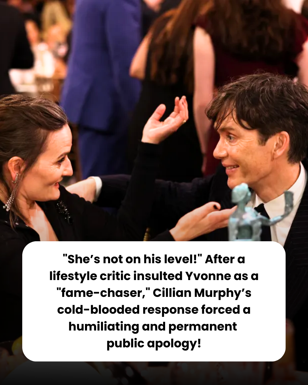 “She’s not on his level!” After a lifestyle critic insulted Yvonne as a “fame-chaser,” Cillian Murphy’s cold-blooded response forced a humiliating and permanent  public apology!