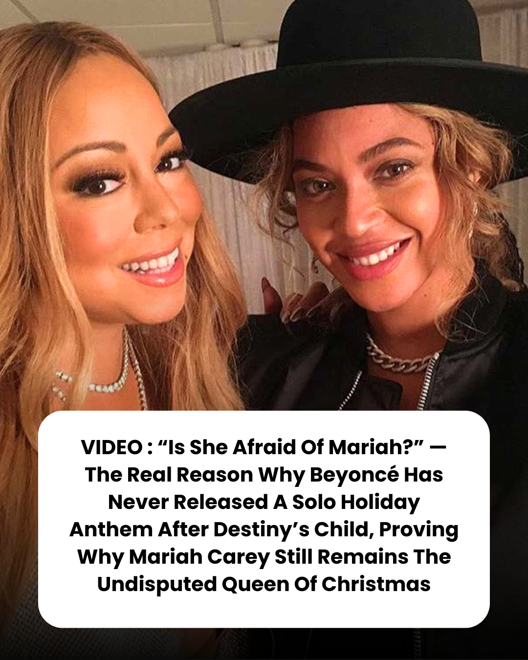 VIDEO : “Is She Afraid Of Mariah?” — The Real Reason Why Beyoncé Has Never Released A Solo Holiday Anthem After Destiny’s Child, Proving Why Mariah Carey Still Remains The Undisputed Queen Of Christmas