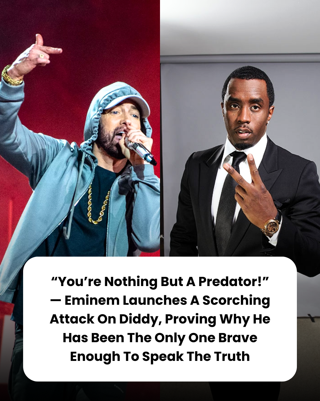“You’re Nothing But A Predator!” — Eminem Launches A Scorching Attack On Diddy, Proving Why He Has Been The Only One Brave Enough To Speak The Truth