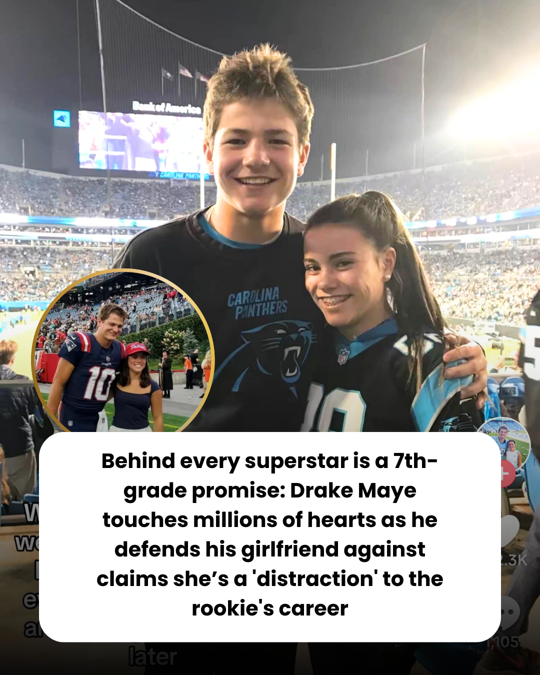 Behind every superstar is a 7th-grade promise: Drake Maye touches millions of hearts as he defends his girlfriend against claims she’s a ‘distraction’ to the rookie’s career