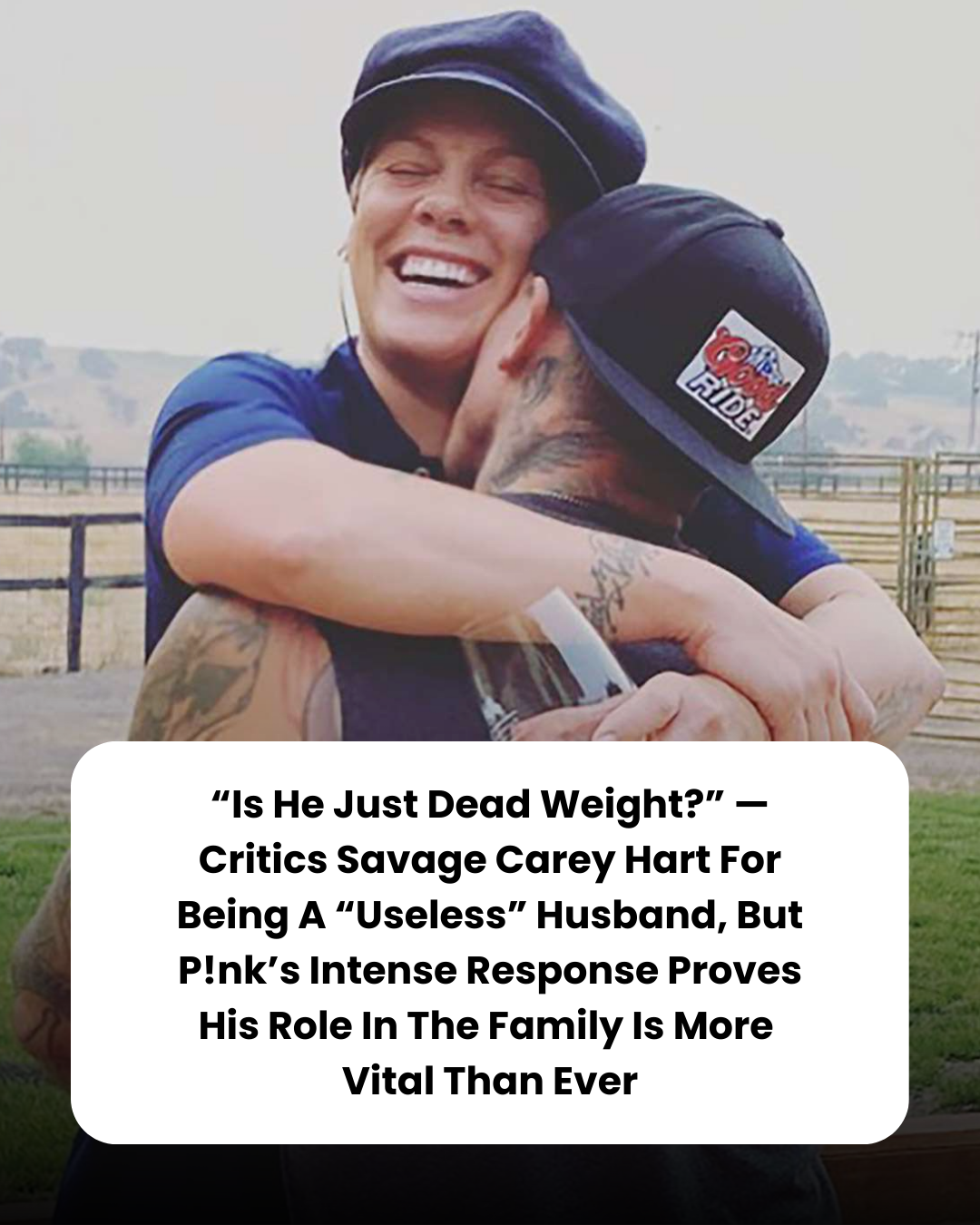 “Is He Just Dead Weight?” — Critics Savage Carey Hart For Being A “Useless” Husband, But P!nk’s Intense Response Proves His Role In The Family Is More  Vital Than Ever