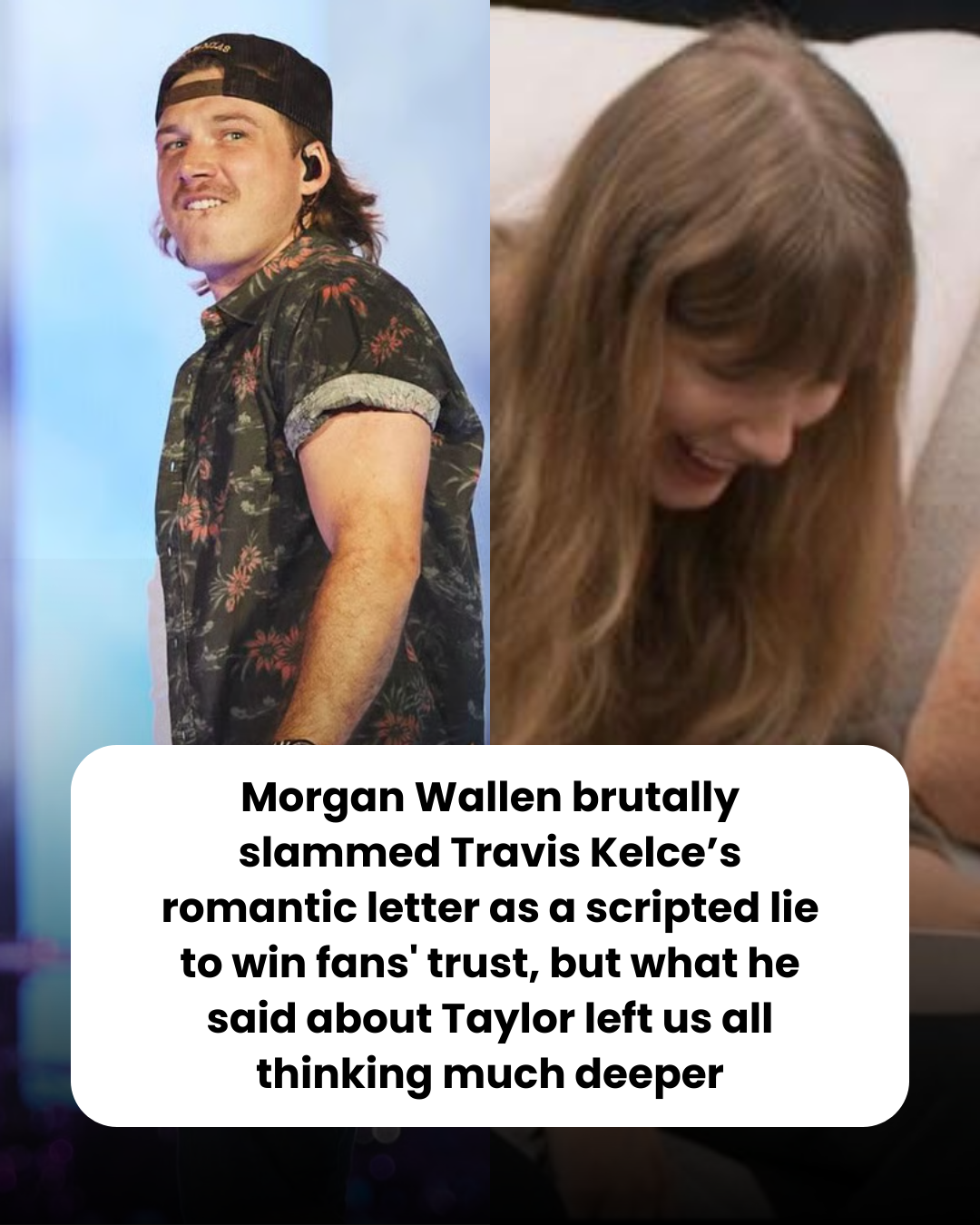 Morgan Wallen brutally slammed Travis Kelce’s romantic letter as a scripted lie to win fans’ trust, but what he said about Taylor left us all thinking much deeper