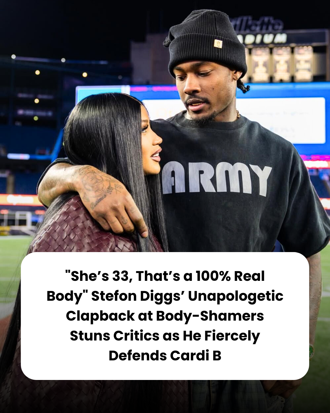 “She’s 33, That’s a 100% Real Body” Stefon Diggs’ Unapologetic Clapback at Body-Shamers Stuns Critics as He Fiercely Defends Cardi B