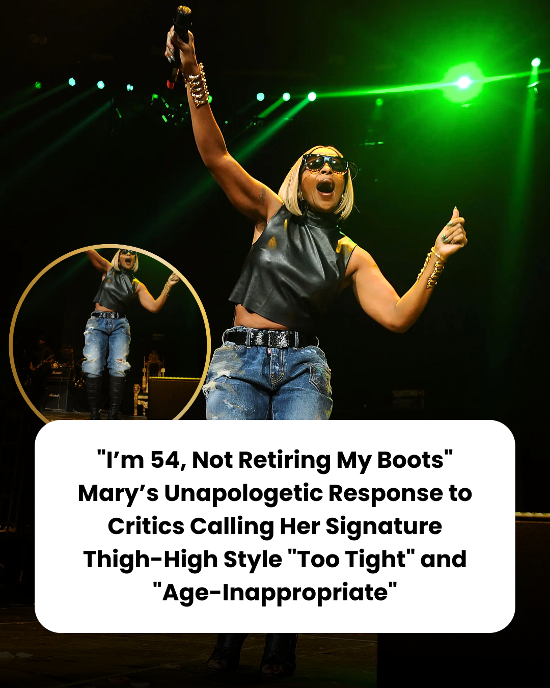 “I’m 54, Not Retiring My Boots” Mary’s Unapologetic Response to Critics Calling Her Signature Thigh-High Style “Too Tight” and “Age-Inappropriate”