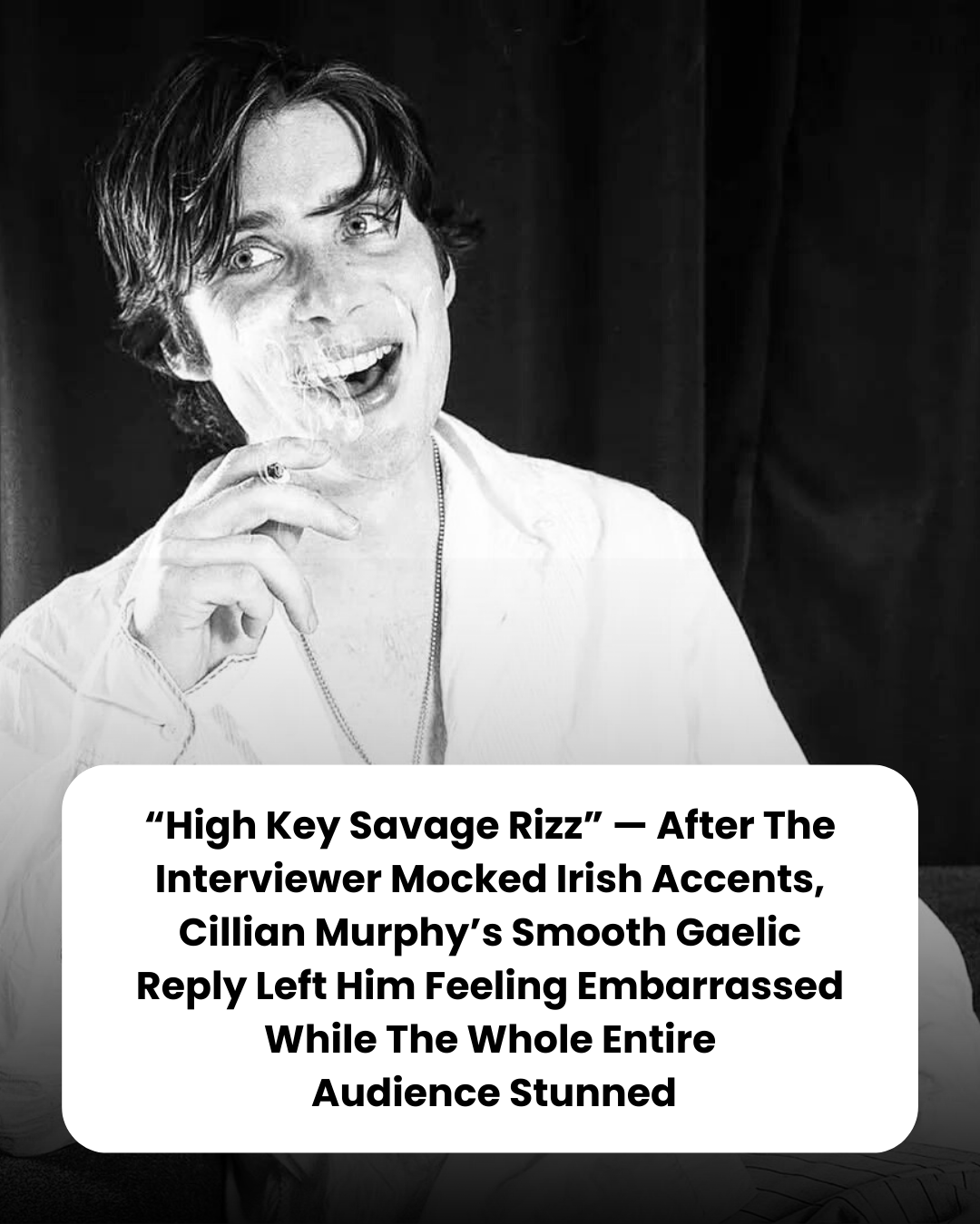 “High Key Savage Rizz” — After The Interviewer Mocked Irish Accents, Cillian Murphy’s Smooth Gaelic Reply Left Him Feeling Embarrassed While The Whole Entire Audience Stunned.