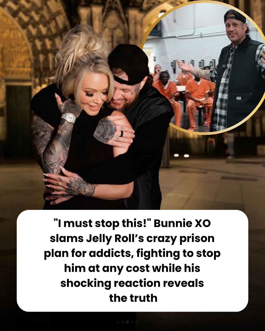 “I must stop this!” Bunnie XO slams Jelly Roll’s crazy prison plan for(02)