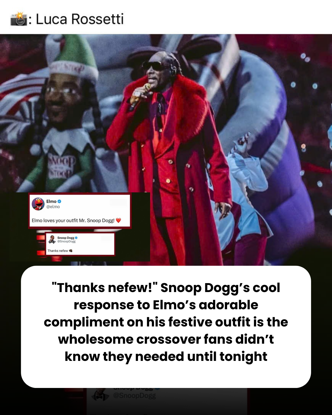 “Thanks nefew!” Snoop Dogg’s cool response to Elmo’s adorable compliment on his festive outfit is the wholesome crossover fans didn’t know they needed until tonight