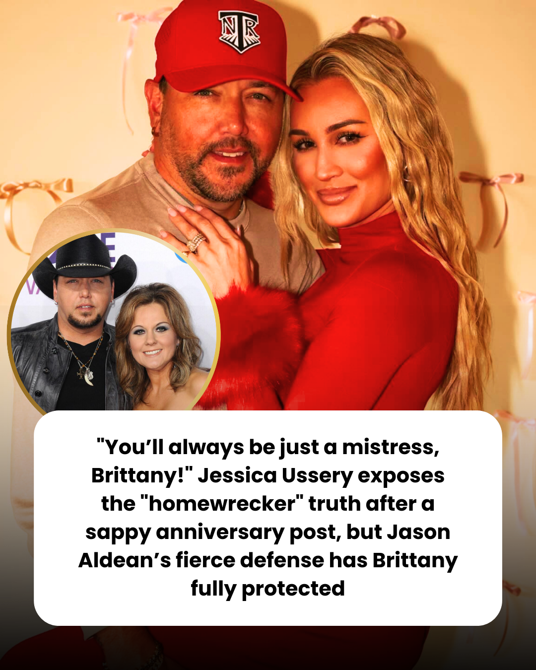 “You’ll always be just a mistress, Brittany!” Jessica Ussery exposes the “homewrecker” truth after a sappy anniversary post, but Jason Aldean’s fierce defense has Brittany fully protected