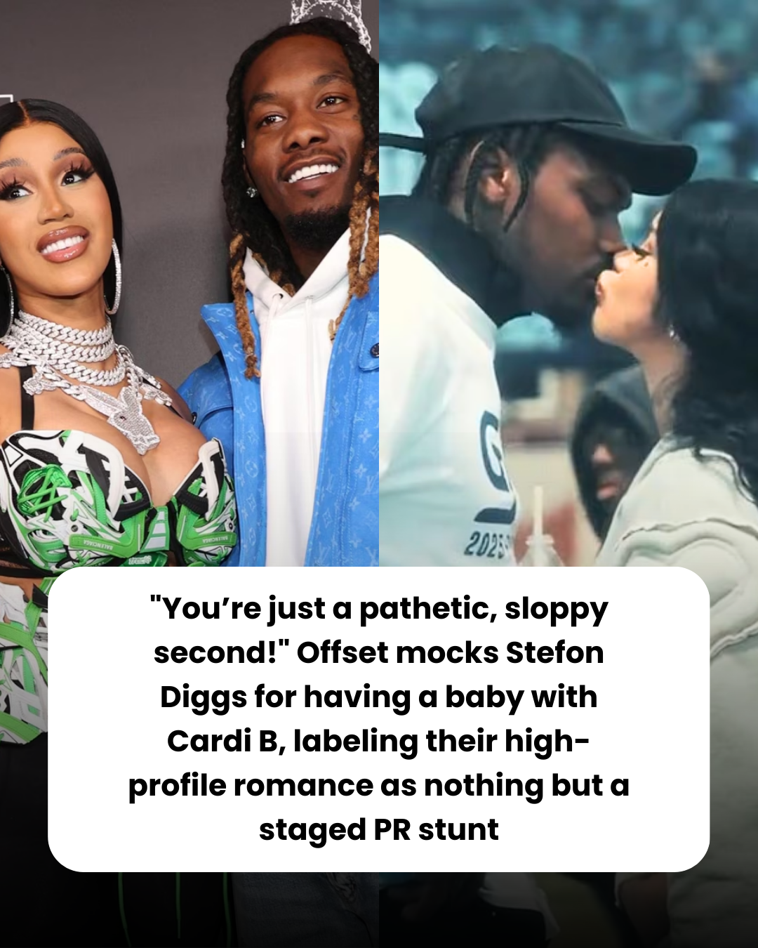 “You’re just a pathetic, sloppy second!” Offset mocks Stefon Diggs for having a baby with Cardi B, labeling their high-profile romance as nothing but a staged PR stunt