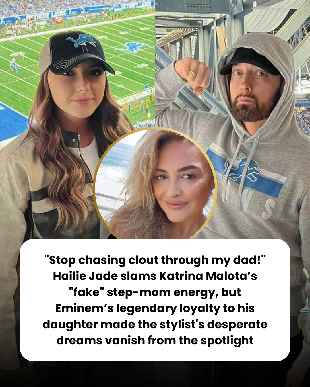 “Stop chasing clout through my dad!” Hailie Jade slams Katrina Malota’s “fake” step-mom energy, but Eminem’s legendary loyalty to his daughter made the stylist’s desperate dreams vanish from the spotlight