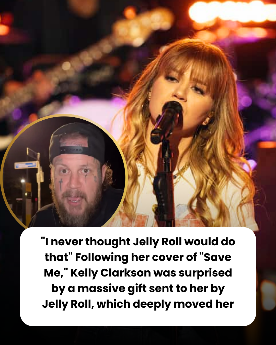 “I never thought Jelly Roll would do that” Following her cover of “Save Me,” Kelly Clarkson was surprised by a massive gift sent to her by Jelly Roll, which deeply moved her