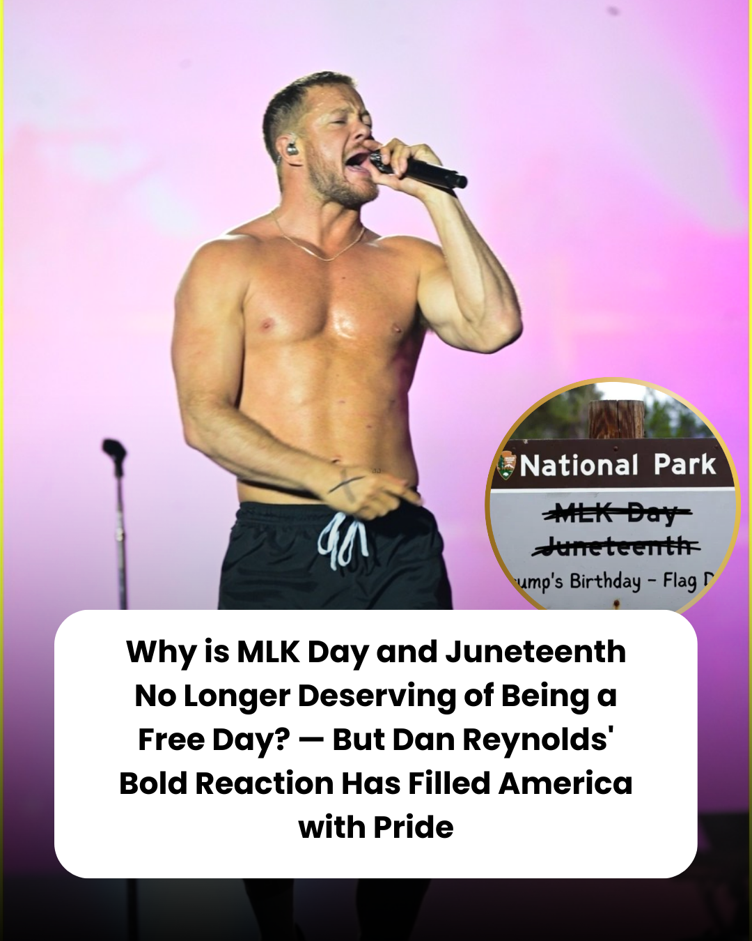Why is MLK Day and Juneteenth No Longer Deserving of Being a Free Day? — But Dan Reynolds’ Bold Reaction Has Filled America with Pride