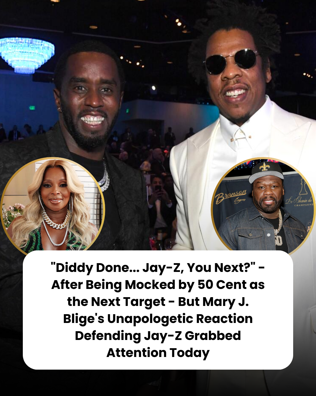 “Diddy Done… JayZ, You Next?” After Being Mocked by 50 Cent as the
